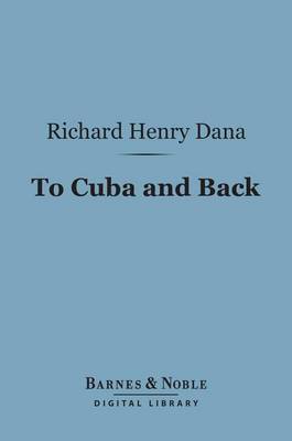 Book cover for To Cuba and Back (Barnes & Noble Digital Library)