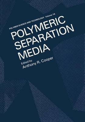 Cover of Polymeric Separation Media