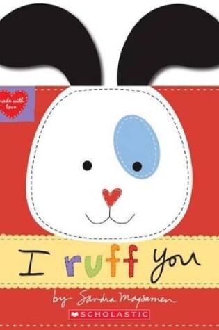 Cover of I Ruff You (Made with Love)