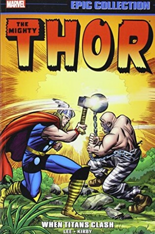 Cover of Thor Epic Collection: When Titans Clash