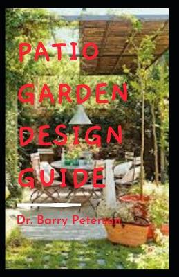 Book cover for Patio Garden Design Guide