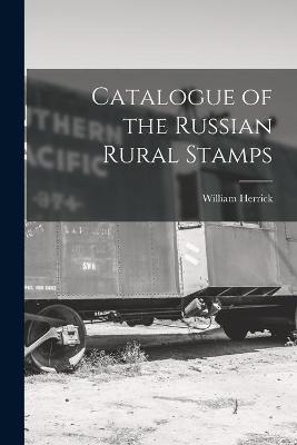 Book cover for Catalogue of the Russian Rural Stamps