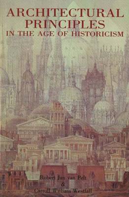 Book cover for Architectural Principles in the Age of Historicism