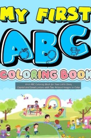 Cover of My First ABC Coloring Book for Toddlers (Alphabets - A to Z)