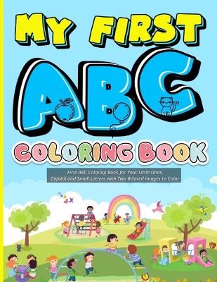 Book cover for My First ABC Coloring Book for Toddlers (Alphabets - A to Z)