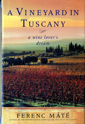 Book cover for A Vineyard in Tuscany