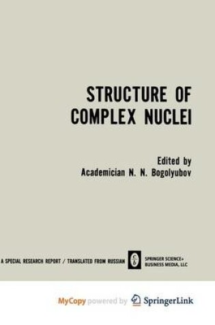 Cover of Structure of Complex Nuclei / Struktura Slozhnykh Yader / Ctpyktypa C O H X Ep