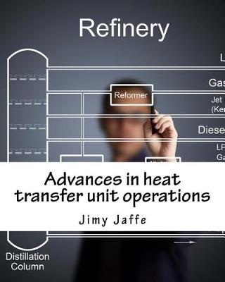 Book cover for Advances in heat transfer unit operations