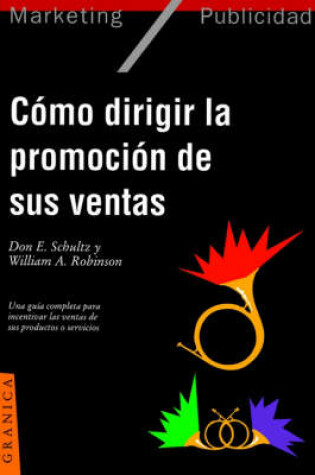 Cover of Como Dirigir La Promocion De Sus Ventas