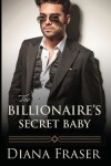 Book cover for The Billionaire's Secret Baby