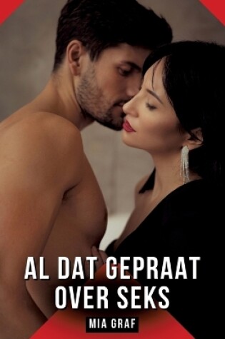 Cover of Al dat gepraat over seks