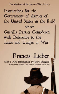 Book cover for Instructions for the Government of Armies of the United States in the Field