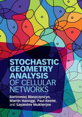 Book cover for Stochastic Geometry Analysis of Cellular Networks