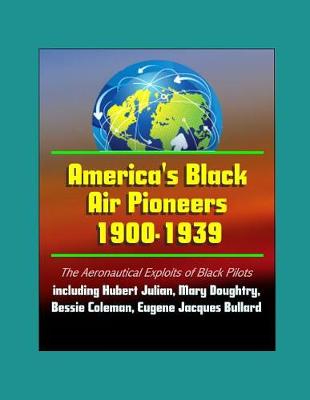 Book cover for America's Black Air Pioneers, 1900-1939