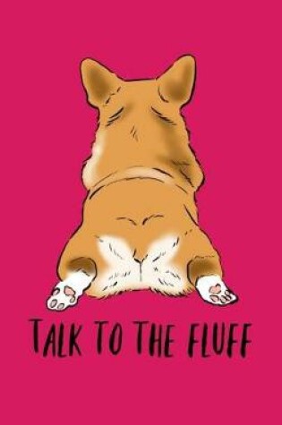 Cover of Talk to the Fluff