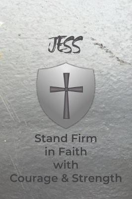 Book cover for Jess Stand Firm in Faith with Courage & Strength