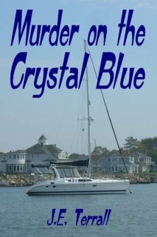 Cover of Murder On the Crystal Blue
