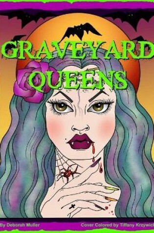 Cover of Graveyard Queens