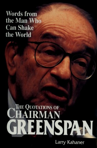 Book cover for The Quotations of Chairman Greenspan