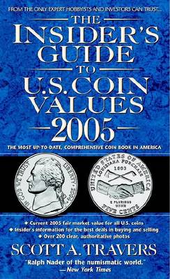 Cover of The Insider's Guide to U.S. Coin Values 2005