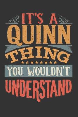 Book cover for Its A Quinn Thing You Wouldnt Understand