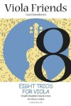 Book cover for Eight Trios for Viola