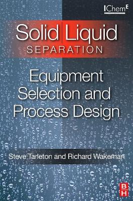 Book cover for Solid/Liquid Separation: Equipment Selection and Process Design