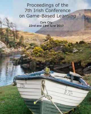 Cover of Proceedings of the 7th Irish Conference on Game-Based Learning