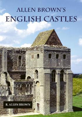 Book cover for Allen Brown's English Castles