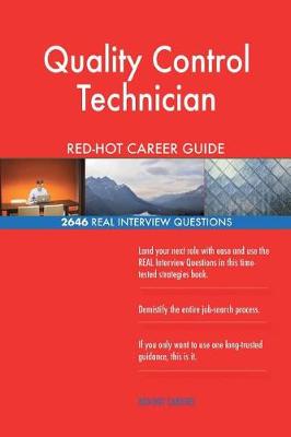 Book cover for Quality Control Technician Red-Hot Career Guide; 2646 Real Interview Questions