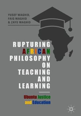 Book cover for Rupturing African Philosophy on Teaching and Learning