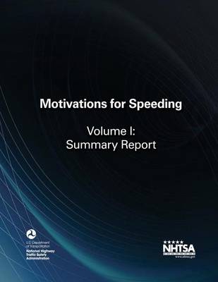 Book cover for Motivations for Speeding, Volume I