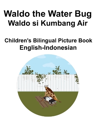 Book cover for English-Indonesian Waldo the Water Bug / Waldo si Kumbang Air Children's Bilingual Picture Book