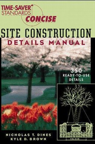 Cover of Time-Saver Standards Site Construction Details Manual