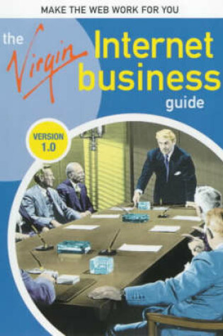 Cover of The Virgin Internet Business Guide