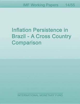 Book cover for Inflation Persistence in Brazil: A Cross Country Comparison