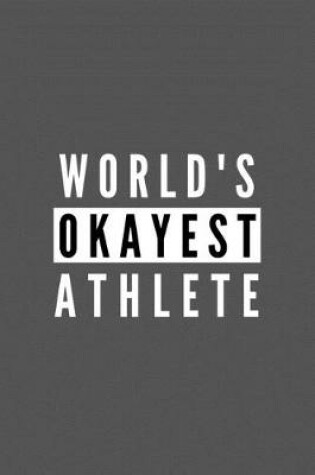 Cover of World's Okayest Athlete