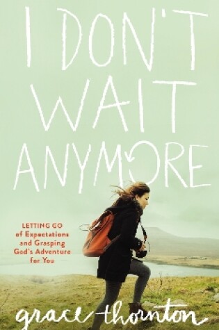 Cover of I Don't Wait Anymore