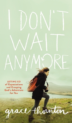 Book cover for I Don't Wait Anymore