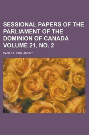 Cover of Sessional Papers of the Parliament of the Dominion of Canada Volume 21, No. 2