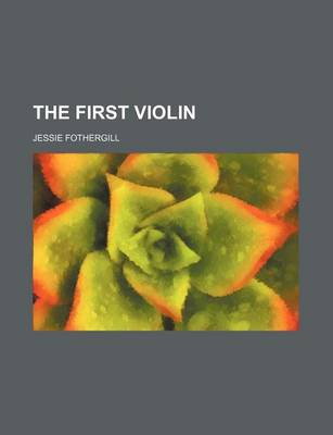 Book cover for The First Violin (Volume 1)