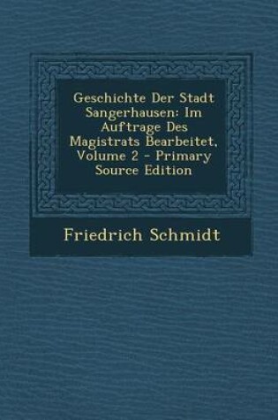 Cover of Geschichte Der Stadt Sangerhausen