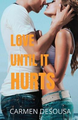Book cover for Love Until It Hurts