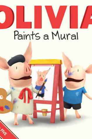 Cover of Olivia Paints a Mural