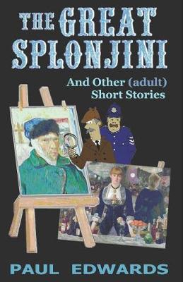 Book cover for The Great Splonjini and Other (Adult) Short Stories