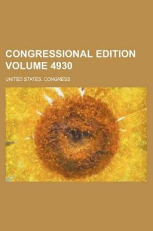 Cover of Congressional Edition Volume 4930