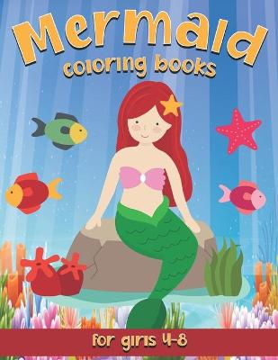 Book cover for Mermaid Coloring Books For Girls 4-8