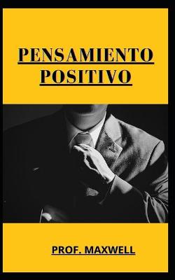 Book cover for Pensamiento Positivo