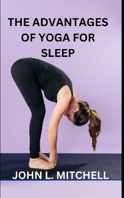 Book cover for The Advantages of Yoga for Sleep