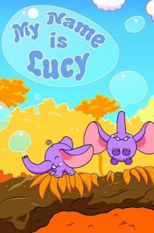 Cover of My Name Is Lucy